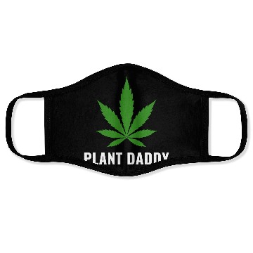 Discover Weed Local Grower Farmer Plant Daddy Cannabis Face Masks