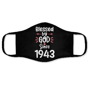 Discover Blessed By God Since 1943 78 Happy 78Th Face Masks