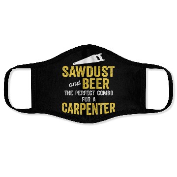 Discover Dad Carpenter Woodworker Woodworking Beer Face Masks