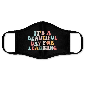 Discover It'S A Beautiful Day For Learning Teacher Student Face Masks