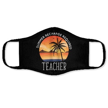 Discover Last Day Of School Teacher Summer Recharge Face Masks