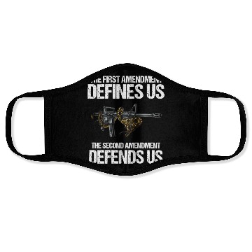 Discover First Amendment Defines Us - The Second Amendment Face Masks