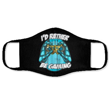 Discover I'D Rather Be Gaming Gaming Saying Nerd Geek Face Masks
