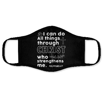 Discover I Can Do All Things Through Christ Religious Face Masks