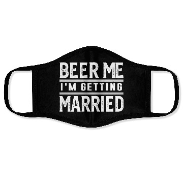 Discover Beer Me I'M Getting Married Bride Groom Bachelor Face Masks