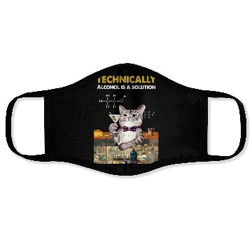 Discover Techally Alcohol Is A Solution Chemistry Face Masks