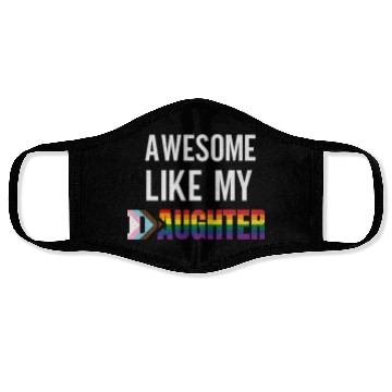 Discover Awesome Like My Daughter Pride Progress flag Face Masks