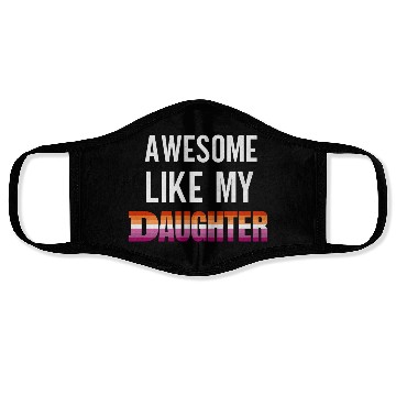 Discover Awesome Like My Daughter Pride Lesbian flag Face Masks