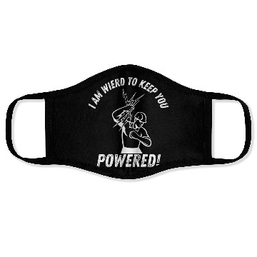 Discover I'm Weird to Get You Powered funny lineman Face Masks
