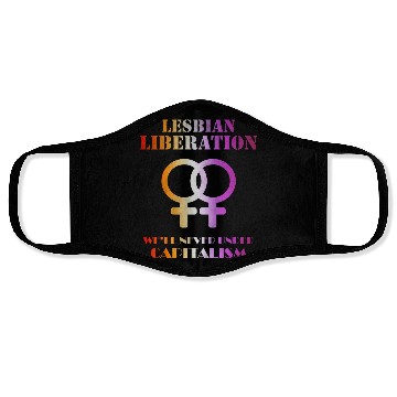 Discover Lesbian liberation we'll never under capitalism Face Masks