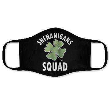 Discover Shenanigans Squad Irish Saint Patricks Day Face Masks