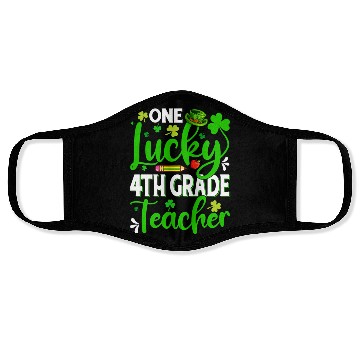 Discover Saint Patrick'S Day One Lucky 4Th Grade Teacher Sh Face Masks