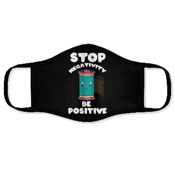 Discover Stop Negativity Be Positive Face Masks