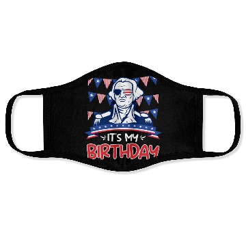 Discover Its my Birthday Independence Day George Washington Face Masks
