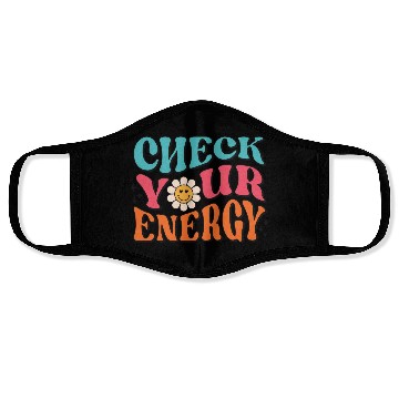 Discover Check Your Energy - Positive Thinking Face Masks