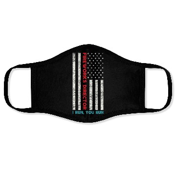 Discover Fireworks Director If I Run You Run 4th Of July Face Masks