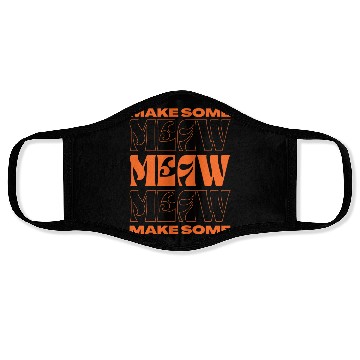 Discover Make some meow Face Masks