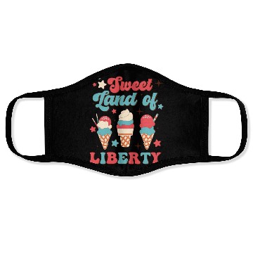 Discover Sweet Land Of Liberty, Independence Day Face Masks
