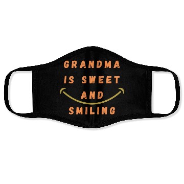 Discover Grandma is sweet and smiling Face Masks