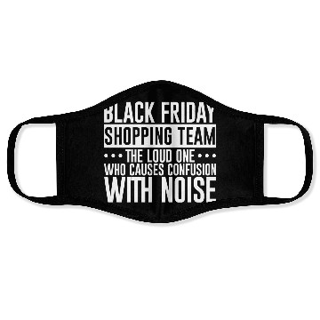 Discover Black Friday Shopping Team 1 Face Masks