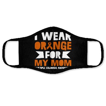 Discover I Wear Orange For My Mom Multiples Sclerosis Face Masks
