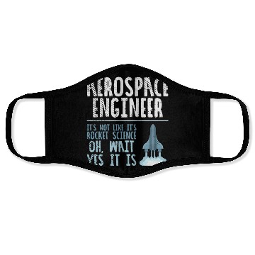 Discover Aerospace Engineer Rocket Science Space Scientist Face Masks