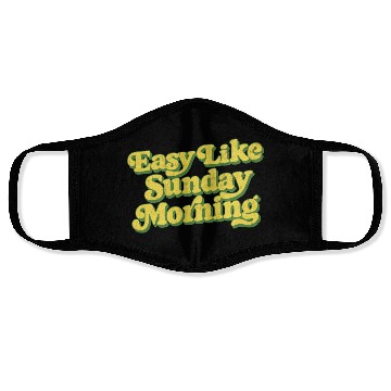 Discover Easy Like Sunday Morning funny Face Masks