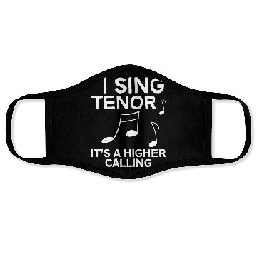 Discover I Sing Tenor, It's A Higher Calling 4 Face Masks