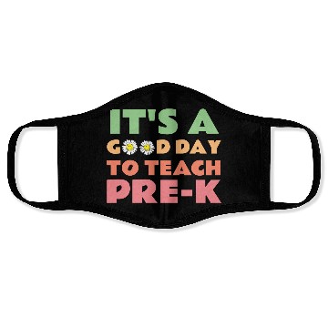 Discover its a good day to teach pre-k back to school Face Masks