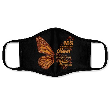Discover MS Warriors Never Underestimate Our Strength Face Masks