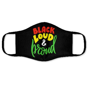 Discover Black Loud And Proud Face Masks
