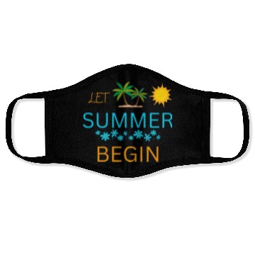 Discover Let Summer Begin Face Masks