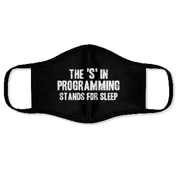 Discover Funny Programming Sleep Software Developer Coding Face Masks