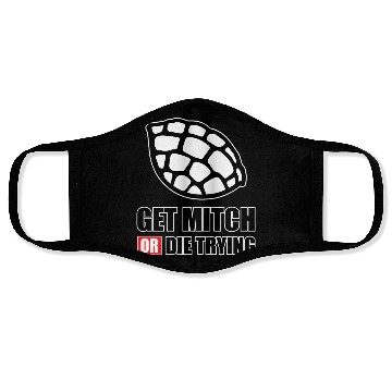 Discover GET MITCH OR DIE TRYING 80s nostalgia Face Masks