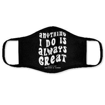 Discover Anything i do is always great yellow Face Masks