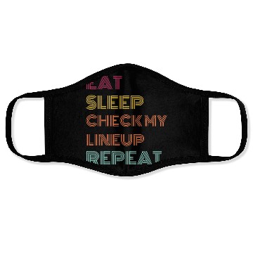Discover Eat Sleep Check Line Up Repeat Fantasy Football Face Masks