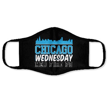 Discover Chicago Wednesday Med Fire Pd Chicago Skyline Face Masks
