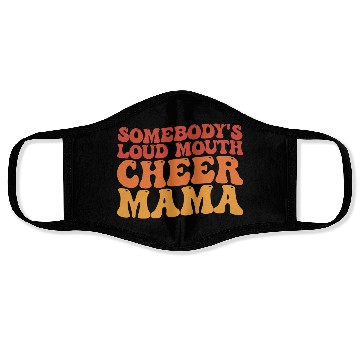 Discover Groovy Somebody's Loud Mouth Cheer Mama Face Masks