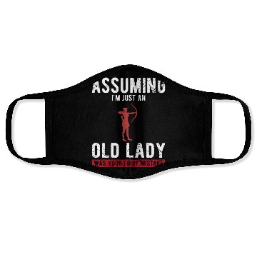 Discover Assuming I'M Just An Old Lady Was Your First Mista Face Masks