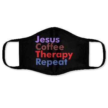 Discover Jesus Coffee Therapy Repeat Christian Face Masks