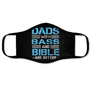 Discover Dads With Bass And Bible Are Better Christian Musi Face Masks