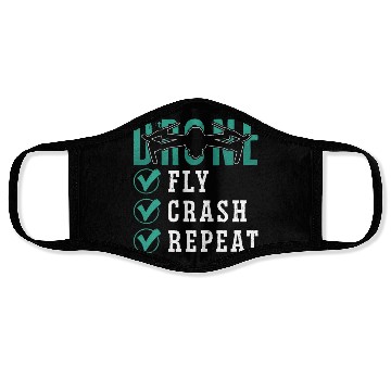 Discover Drone Racing Fly Crash Repeat Fpv Race Quadcopter Face Masks