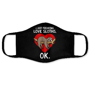 Discover I Just Freaking Love Sloth Lover Gift Face Masks