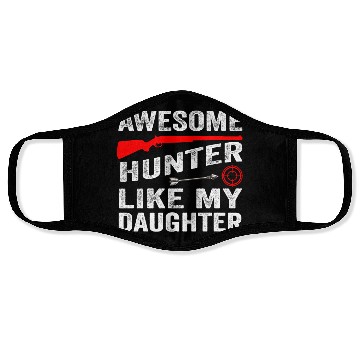 Discover Awesome hunter like my daughter Face Masks