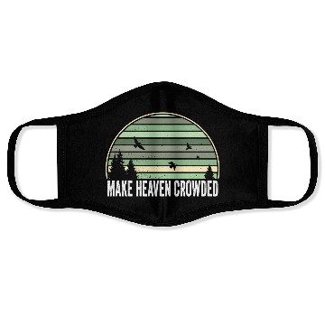 Discover Religious Christian Quote Make Heaven Crowded Face Masks
