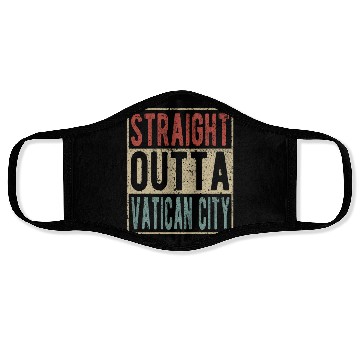 Discover Straight outta Vatican City Face Masks