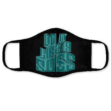 Discover Motivational : Do It Likea Boss Face Masks