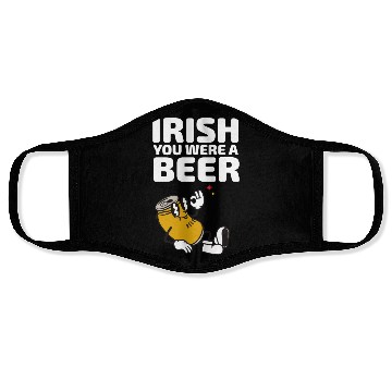 Discover Irish You Were A Beer Face Masks