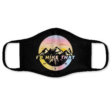 Discover I'd hike that - hiking camping gift Face Masks