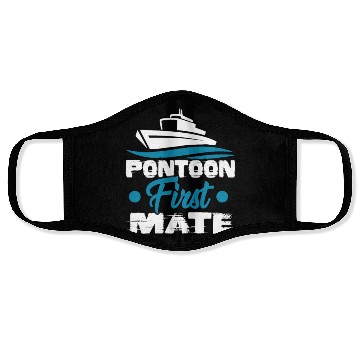 Discover Pontoon Boat First Mate Captain Face Masks